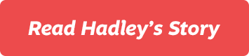 Read Hadley's Story